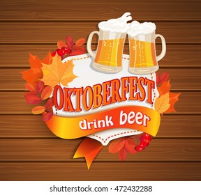 Octoberfest vintage frame with beer and autumn leaves on wood background. Poster template. Vector illustration, EPS 10.