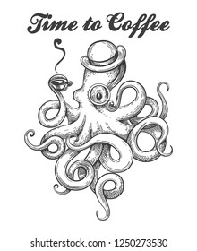 Octopus in bowler hat and eyeglass with cup of coffee in tentacle. Octopus Tattoo style with wording Time of Coffee. Vector illustration.