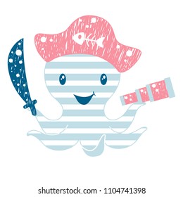 Octopus cute print. Sea fanny pirate boy character with sword, cocked hat and spyglass. Fashion child vector. Cool illustration for t-shirt, kids apparel and summer design.
