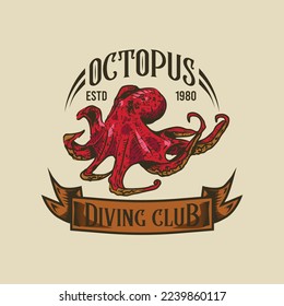 Octopus Diving Club with vintage style logo and badge style