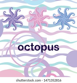 Octopus fresh seafood. Vector backgroung. Food and restaurant design.