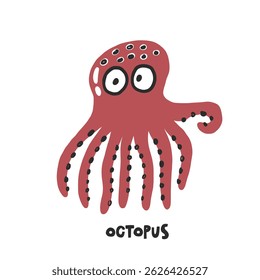 Octopus. Hand drawn vector cartoon illustration for kids. Amusing Sea Animal