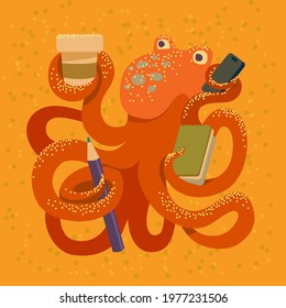 octopus holding coffee, pencil, diary and mobile phone 