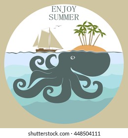 Octopus island, enjoy summer - Sea life poster. Nautical marine elements. Vector