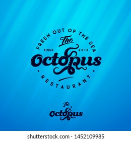 Octopus logo. Seafood restaurant logo. Tentacles of octopus and lettering composition. Black label on underwater background.