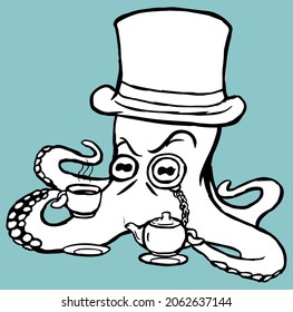 An octopus with a monocle and a top hat holds a teapot and a cup of hot tea in its tentacles