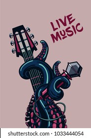 Octopus musician. Live music. Rock poster with a guitar, microphone and tentacles.