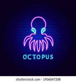 Octopus Neon Label. Vector Illustration of Sea Promotion.