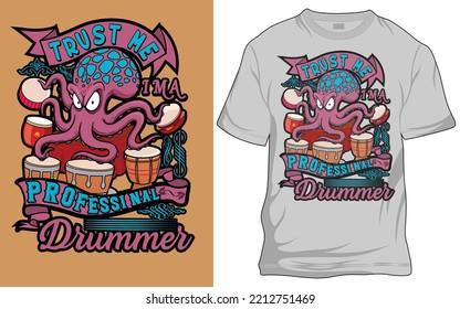 Octopus T shirt design vector, Octopus Drummer t shirt design