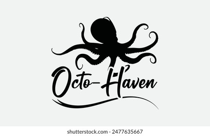 Octopus T-shirt Design,  Isolated on white background, This illustration can be used as a print on t-shirts and bags, cover book, templet, stationary or as a poster.
