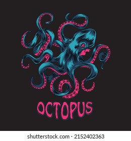 Octopus vector illustration. Blue pink octopus with lettering on black background.