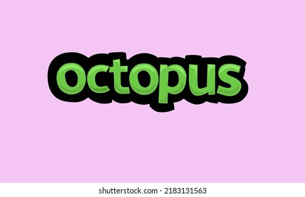 OCTOPUS writing vector design on pink background