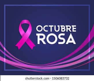 Octubre Rosa, Pink October Spanish Text, Breast Cancer Awareness Month design.