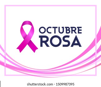 Octubre Rosa, Pink October Spanish Text, Breast Cancer Awareness Month design.