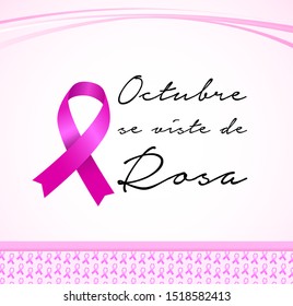 Octubre se Viste de Rosa, October Wears Pink Spanish text, Breast Cancer Awareness Month design.