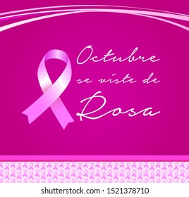 Octubre se Viste de Rosa, October Wears Pink Spanish text, Breast Cancer Awareness Month design.