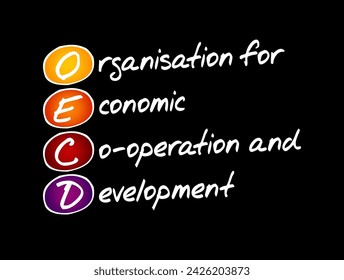 OECD Organisation for Economic Co-operation and Development - global policy forum that promotes policies to improve the economic and social well-being of people, acronym text concept