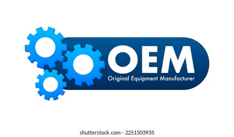 OEM - Original Equipment Manufacturer. Vector stock illustration.