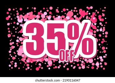 Off 35 Price labele sale promotion market discount percent. banner clearance Pink confetti on black background