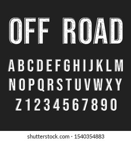 Off Road Adventure Style. Decorative Modern Font. Letters And Numbers Design Set.