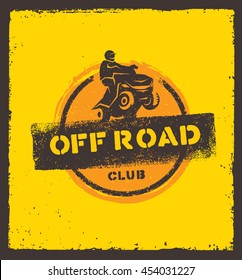 Off Road Park ATV Creative Vector Sign Concept. Extreme Adventure Design Element On Grunge Wall Background