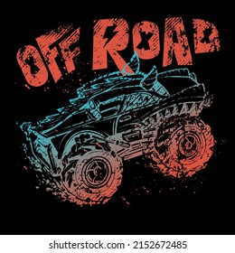 Off road truck. Shabby textured Grunge illustration big car. Monster vehicle poster