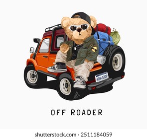 off roader slogan with bear doll sitting on pickup truck vector illustration