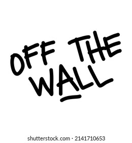 Off The Wall Typography Streetwear, Urban Design Patch Color Patch Commercial Use