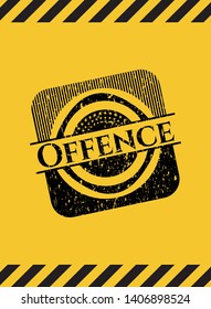 Offence grunge warning sign emblem. Vector Illustration. Detailed.