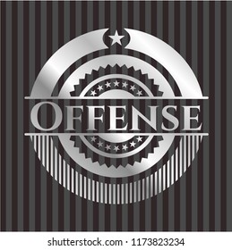 Offense silvery badge