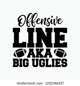 Offensive Lineman OL Big Nasty Football