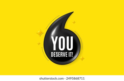 Offer 3d quotation banner. You deserve it tag. Special offer sign. Advertising promo symbol. You deserve it quote message. Quotation comma yellow banner. Vector