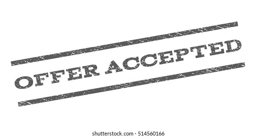 Offer Accepted watermark stamp. Text caption between parallel lines with grunge design style. Rubber seal stamp with scratched texture. Vector grey color ink imprint on a white background.
