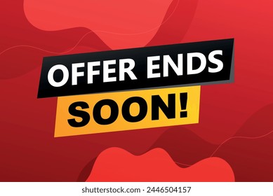 offer ends soon poster banner graphic design icon logo sign symbol social media website coupon

