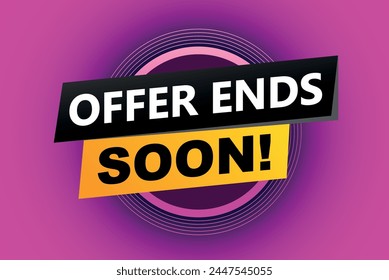 offer ends soon poster banner graphic design icon logo sign symbol social media website coupon

