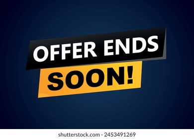 offer ends soon poster banner graphic design icon logo sign symbol social media website coupon

