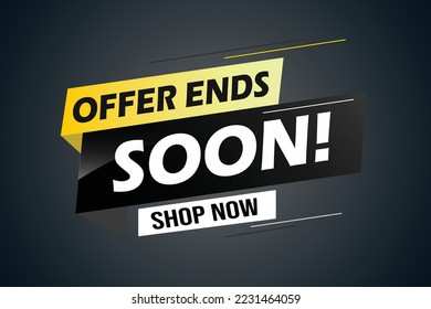 Offer ends soon. Poster flyer banner. Special offer price sign. Advertising discounts symbol. Thought speech bubble with quotes. Offer ends soon chat think megaphone message. Vector