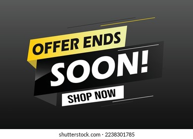 Offer ends soon. Poster flyer banner. Special offer price sign. Advertising discounts symbol. Thought speech bubble with quotes. Offer ends soon chat think megaphone message. Vector