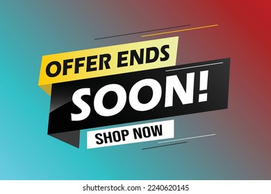 Offer ends soon. Poster flyer banner. Special offer price sign. Advertising discounts symbol. Thought speech bubble with quotes. Offer ends soon chat think megaphone message. Vector