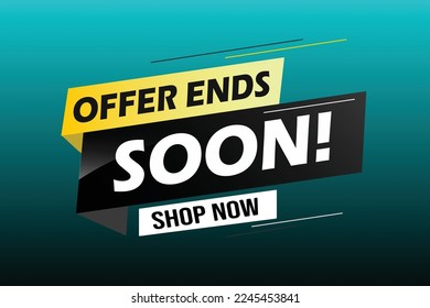 Offer ends soon. Poster flyer banner. Special offer price sign. Advertising discounts symbol. Thought speech bubble with quotes. Offer ends soon chat think megaphone message. Vector