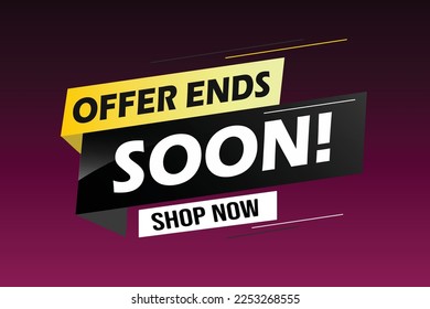 Offer ends soon. Poster flyer banner. Special offer price sign. Advertising discounts symbol. Thought speech bubble with quotes. Offer ends soon chat think megaphone message. Vector