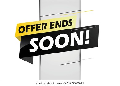 Offer ends soon. Poster flyer banner. Special offer price sign. Advertising discounts symbol. Thought speech bubble with quotes. Offer ends soon chat think megaphone message
