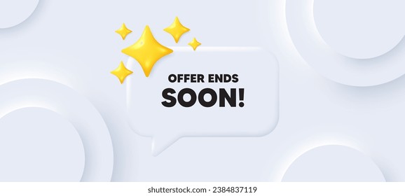 La oferta finaliza pronto. Fondo neutral con burbuja de habla de chat. Señal de precio de oferta especial. Símbolo de descuentos publicitarios. La oferta finaliza pronto el mensaje de voz. Cartel con estrellas 3d. Vector