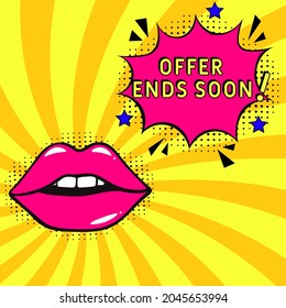 Offer ends soon text. Comic book explosion with text Offer ends soon.  promotion symbol. Special offer sign. Advertising discounts symbol. Vector bright cartoon illustration in retro pop art style. 