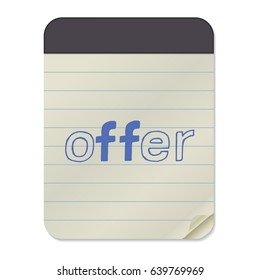 Offer - Hand Drawn Lettering Notebook Template. Vector Illustration Quote. Handwritten Inscription Phrase for Office, Presentation, T-shirt Print, Poster, Cover, Case Design.