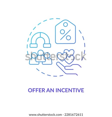 Offer incentive blue gradient concept icon. Loyalty program. Motivating customers abstract idea thin line illustration. Reward, discount. Isolated outline drawing. Myriad Pro-Bold font used