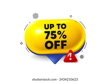 Biete Sprachblasen-3D-Symbol an. Bis zu 75 Prozent Rabatt. Preisschild für Diskontangebote. Symbol für Sonderangebote. Sparen Sie 75 Prozent. Rabatt-Tag-Chat-Angebot. Warnbanner für Sprechblasen-Gefahren. Vektor