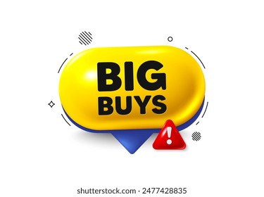 Offer speech bubble 3d icon. Big buys tag. Special offer price sign. Advertising discounts symbol. Big buys chat offer. Speech bubble danger alert banner. Text box balloon. Vector