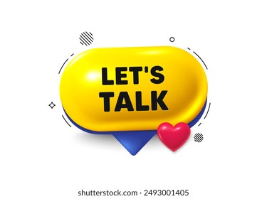 Offer speech bubble 3d icon. Lets talk tag. Connect offer sign. Conversation symbol. Lets talk chat offer. Speech bubble love banner. Text box balloon. Vector