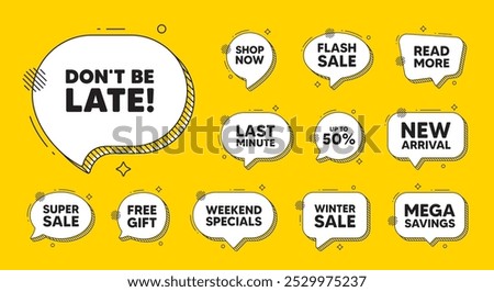 Offer speech bubble icons. Dont be late tag. Special offer price sign. Advertising discounts symbol. Dont be late chat offer. Speech bubble discount banner. Text box balloon. Vector
